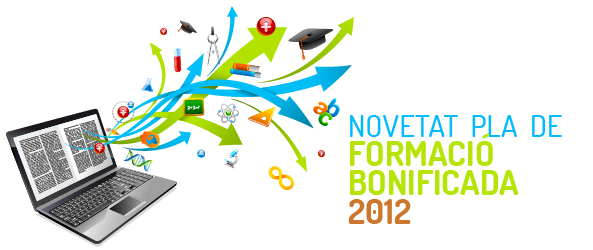 NOVETAT PLA DE FORMACI� BONIFICADA 2012
