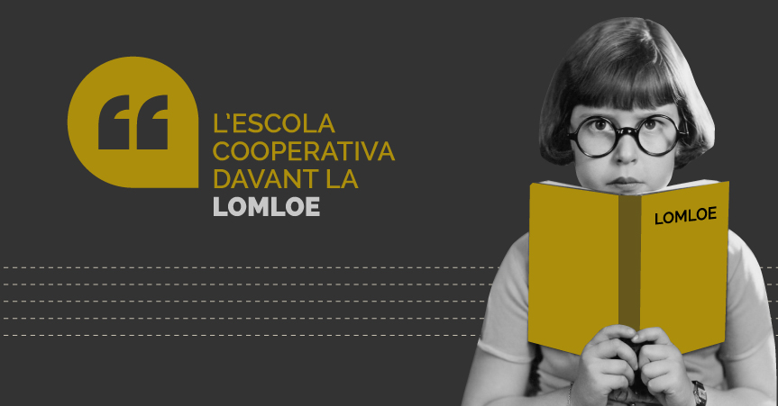 Qu dir de la nova Llei d'Educaci (LOMLOE): L'escola cooperativa davant el canvi en el sistema educatiu