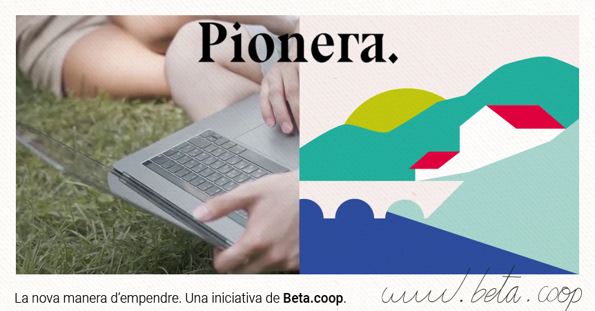Pionera, la nueva manera de emprender