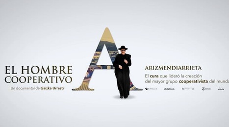 FEVECTA y la UCEV traen a Valencia la película documental nominada a 11 premios Goya “Arizmendiarrieta, el hombre cooperativo”