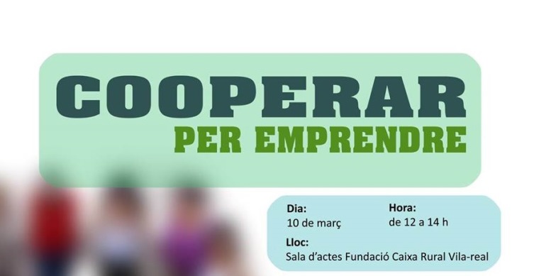 Jornada “Cooperar per a emprendre” a Vila-real