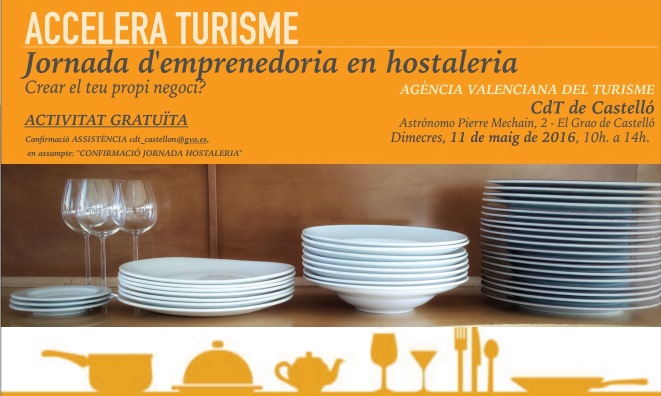 ACCELERA TURISME: jornada d’emprenedoria en hostaleria a Castelló, Crear el teu propi negoci?