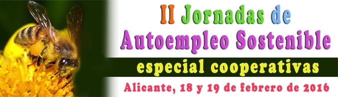 Les II Jornades d'Autoocupació Sostenible d'Alacant se centraran en el model cooperatiu