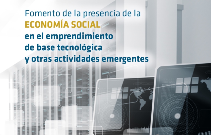 Los sectores emergentes y de base tecnológica, yacimientos de futuro para la Economía Social