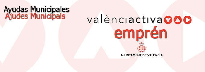 Ajudes Municipals "València Activa Emprén 2016" destinades a finançar les altes en el RETA de persones físiques i jurídiques